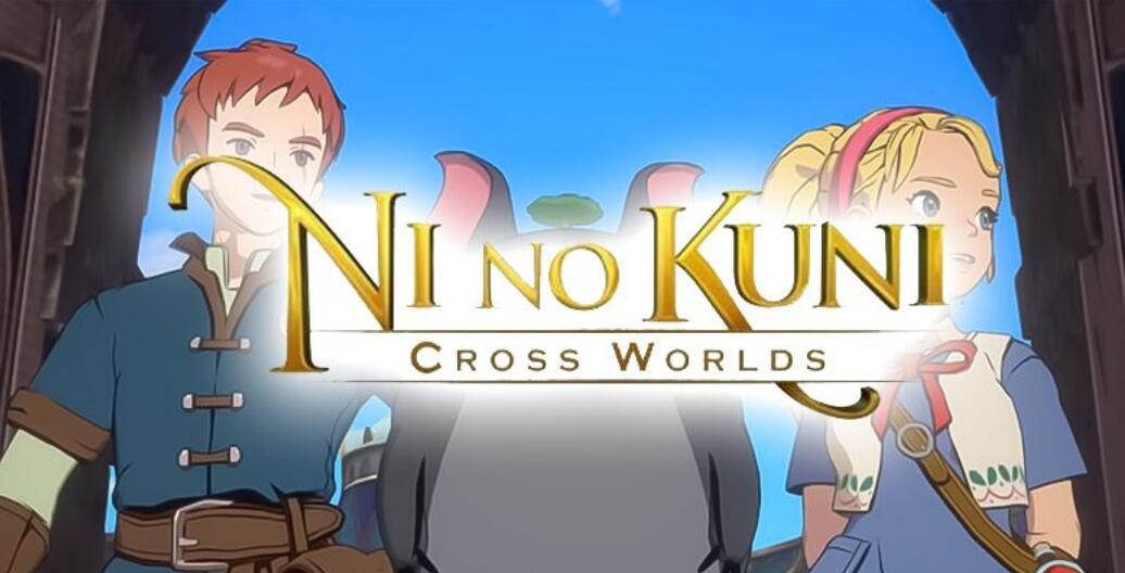 Ni no Kuni: Cross Worlds